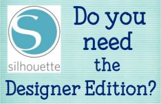 Do You Need the Designer Edition